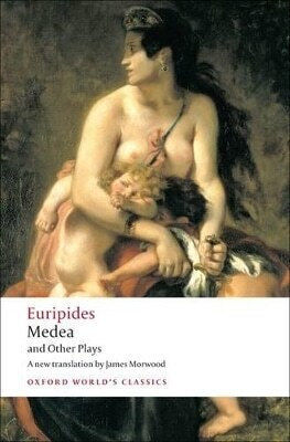 Medea And Other Plays Euripides