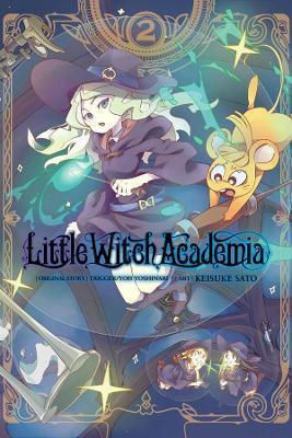 Little Witch Academia Vol 2 Manga Keisuke Sato
