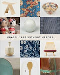 Mingei Art Without Heroes 0702