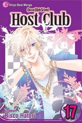 Ouran High School Host Club, Vol. 17 Bisco Hatori , Subs. Of Shogakukan Inc, Bisco Hatori Subs Shogakukan Bd. 17