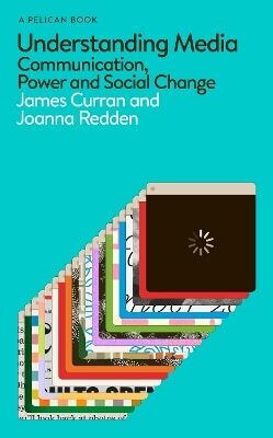 Understanding Media Communication Power And Social Change Joanna Redden