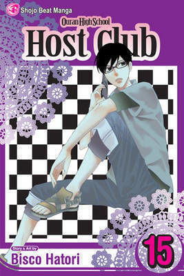 Ouran High School Host Club, Vol. 15 Bisco Hatori , Subs. Of Shogakukan Inc Vol. 15