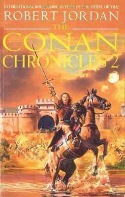 Conan Chronicles 2 Robert Jordan 1999