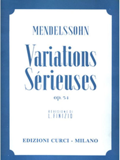 Felix Mendelssohn Variations Serieuses Op 54 Εκδόσεις Curci