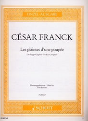 Cesar Franck Les Plaintes D' Une Poupee Schott Publications