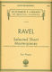 Maurice Ravel Selected Short Masterpieces Εκδόσεις Schirmer