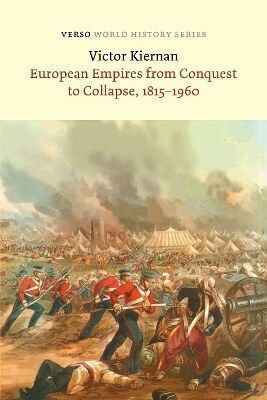 European Empires From Conquest To Collapse