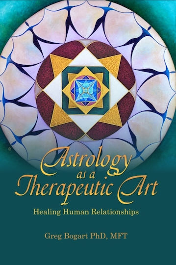 Astrology As A Therapeutic Art: Healing Human Relationships Astrology As A Therapeutic Art: Healing Human Relationships