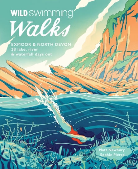 Wild Swimming Walks Exmoor & North Devon Wild Swimming Walks Exmoor & North Devon