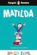 Readers Level 4: Roald Dahl Matilda (elt Graded Reader)