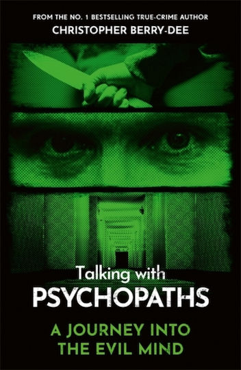 Talking With Psychopaths