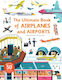 Ultimate Book Of Airplanes And Airports