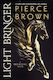 Light Bringer the Absolutely Addictive And Action-packed Space Opera Pierce Stoughton 0514