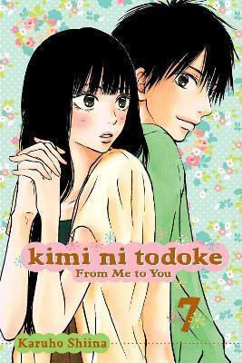 Kimi Ni Todoke From Me To You Vol 7 Karuho Shiina Subs Of Shogakukan Inc 0303
