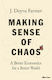 Making Sense Of Chaos A Better Economics For A Better World J Doyne Farmer