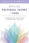 Applied Polyvagal Theory In Yoga