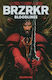 Brzrkr Bloodlines, Vol. 1