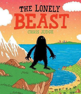 The Lonely Beast 10th Anniversary Edition Chris Judge The Lonely Beast 10th Anniversary Edition Chris Judge