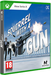 Squirrel With a Gun Squirrel With a Gun
