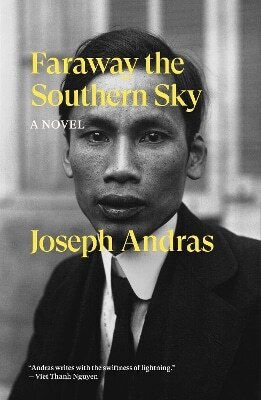 Faraway the Southern Sky A Novel Joseph Andras 0903