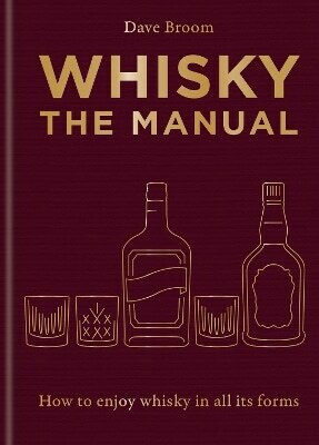 Whisky The Manual Dave Broom 0514