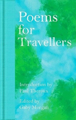 Poems For Travellers Gaby Morgan 0813