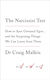 The Narcissist Test How To Spot Outsized Egos And The Surprising Things We Can Learn From Them Dr Craig Malkin Harper