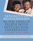 Sexuality And Relationships In The Lives Of People With Intellectual Disabilities: Standing In My Shoes 2014