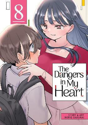 The Dangers In My Heart Vol 8 Norio Sakurai Llc Том 8
