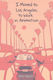 I Moved To Los Angeles To Work In Animation - - Paperback / Softback