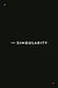 Singularity - - Paperback / Softback PB