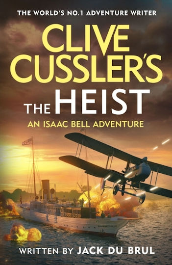 Clive Cussler’s the Heist (Hardcover)