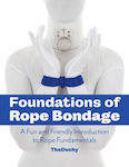 Foundations Of Rope Bondage