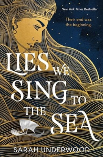 Lies We Sing to the Sea Lies We Sing to the Sea