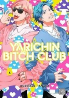 Yarichin Bitch Club Vol 05