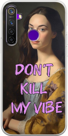 Vintage Lady Dont Kill My Vibe Realme 5 Pro Flexible Tpu Διάφανη Σιλικόνη