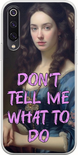 Vintage Lady Don't Tell Me What To Do Xiaomi Mi 9 Flexible Tpu Transparent Silicone