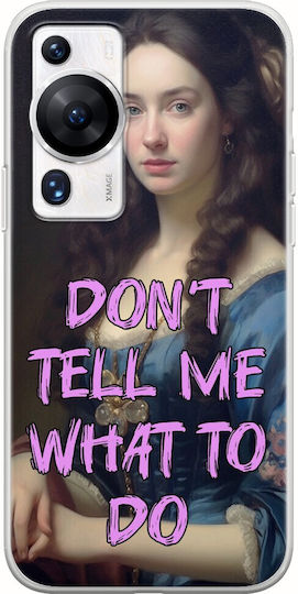 Vintage Lady Don't Tell Me What To Do Huawei P60 Flexible TPU Transparent Silicone