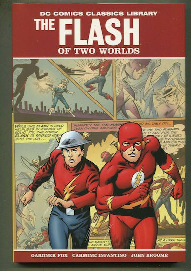 Classics Library The Flash Of Two Worlds Classics Library The Flash Of Two Worlds