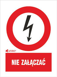 Anro Πινακίδα Προειδοποίησης 52x7.4εκ. 3EZA/Q1/F