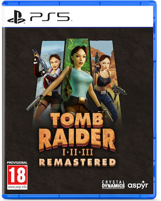 Tomb Raider I-III Remastered Starring Lara Croft PS5-Spiel - Vorbestellung