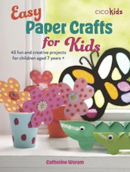 Easy Paper Crafts Kids Cico Books Paperback Softback