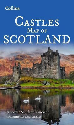 Castles Map Of Scotland Explore Scotland’s Ancient Monuments Collins Pictorial Maps Chris Tabraham