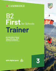 Cambridge English First for Schools B2 Trainer 3 Downloadable Audio Without Answers