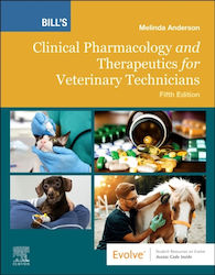 Bill's Clinical Pharmacology And Therapeutics For Veterinary Technicians