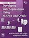 Developing Web Applications Using Asp.net And Oracle