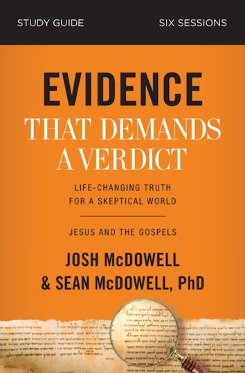 Evidence That Demands A Verdict Bible Study Guide