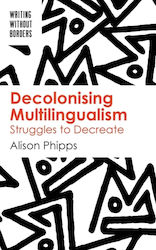 Decolonising Multilingualism