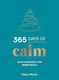 365 Days of Calm (Gebundene Ausgabe)