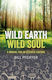 Wild Earth, Wild Soul
